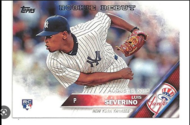 2016 Topps Update Luis Severino Rookie Debut Card