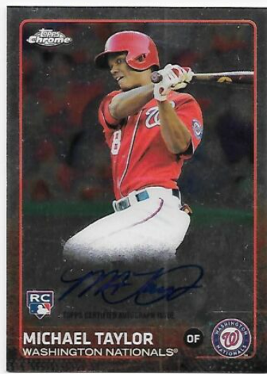 2016 Topps Chrome Michael A. Taylor Autograph