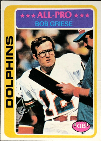 1978 Bob Griese Topps Football Card