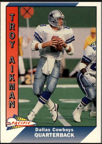 1991 Troy Aikman Pacific Football Card