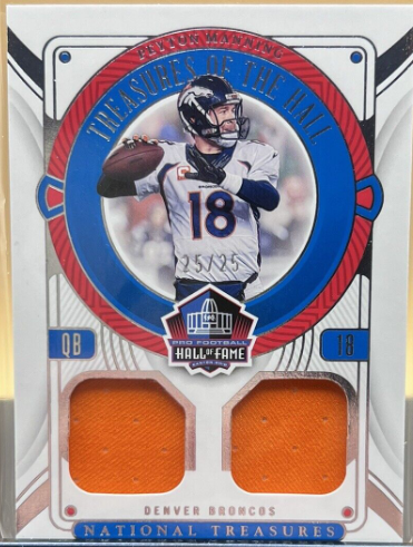 2022 National Treasures Peyton Manning Treasures Of The Hall Patch /25 BroncosDB