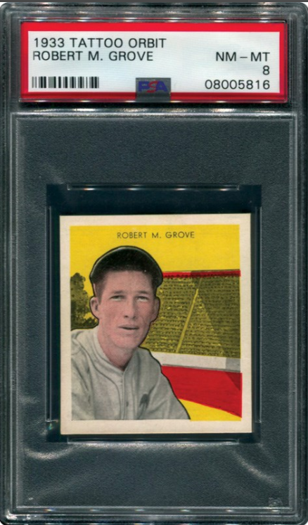 1933 Tattoo Orbit Lefty Grove Rookie Card