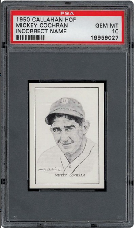 1950 Callahan HOF Mickey Cochrane Incorrect Name Rookie Card